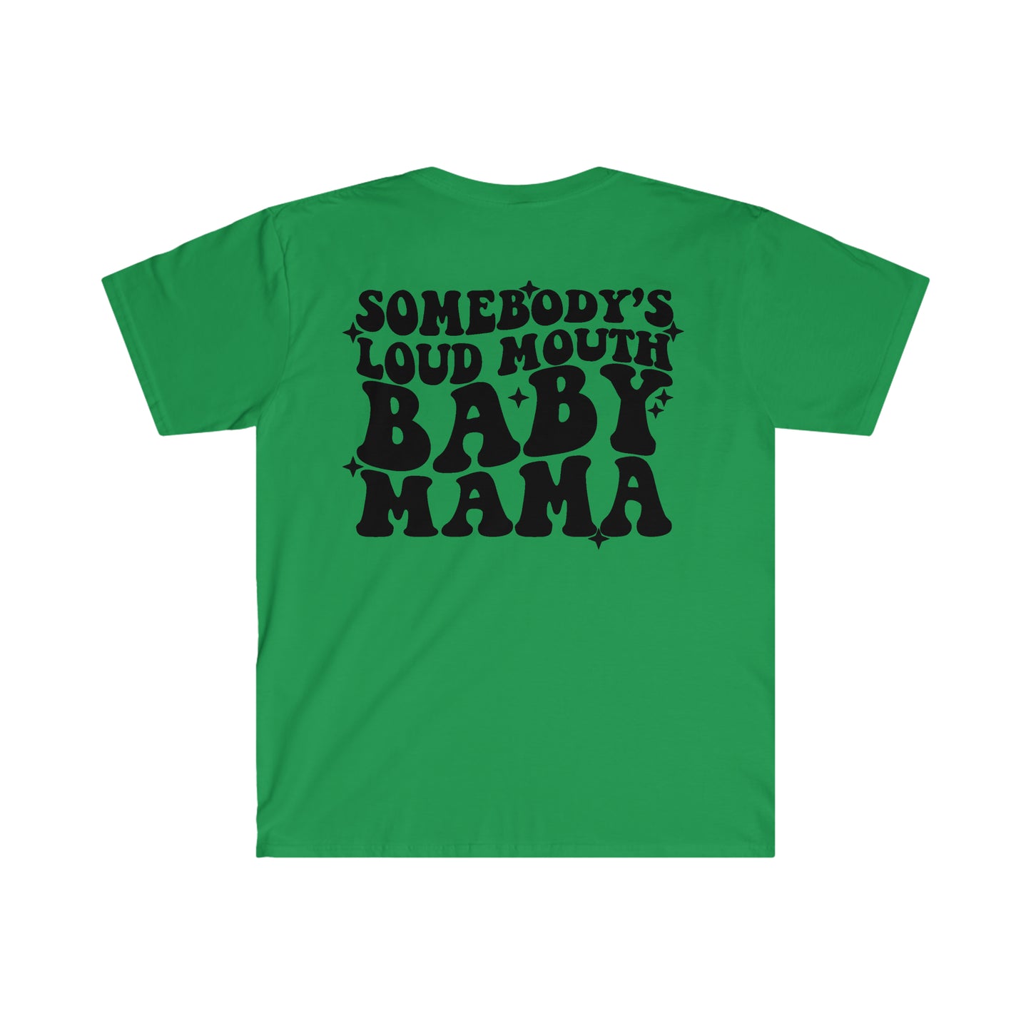 Loud Baby Mama