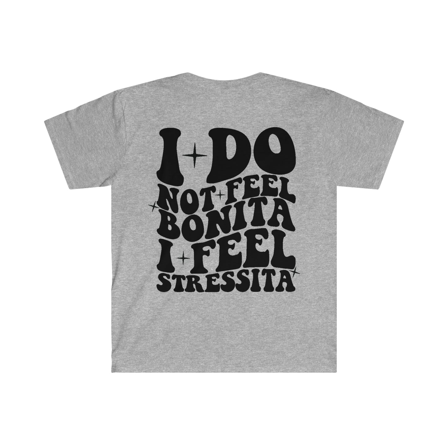 I do not feel Bonita!