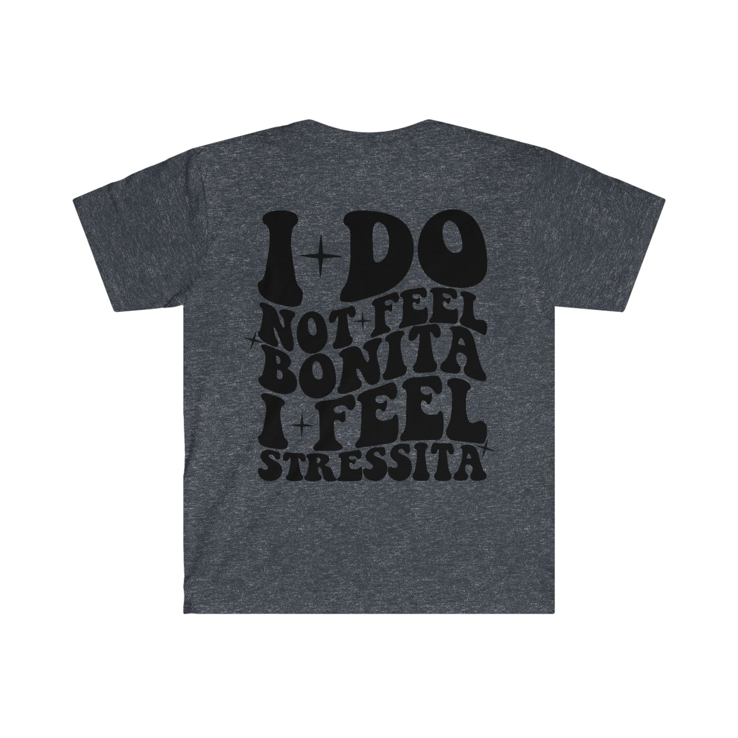 I do not feel Bonita!