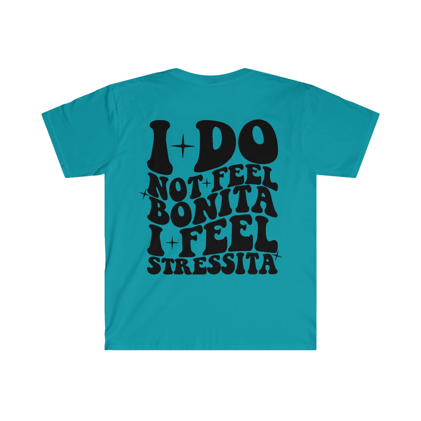 I do not feel Bonita!