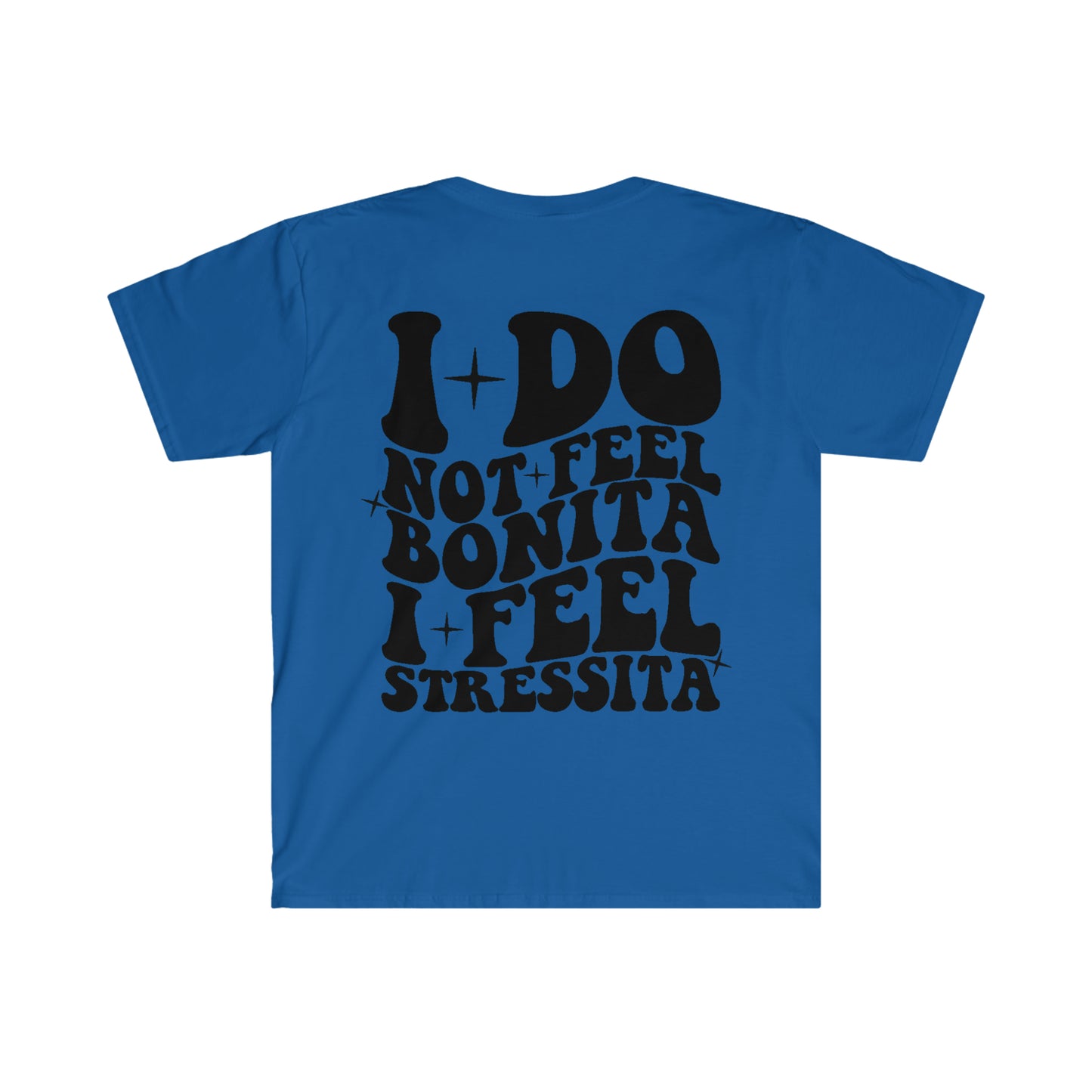 I do not feel Bonita!