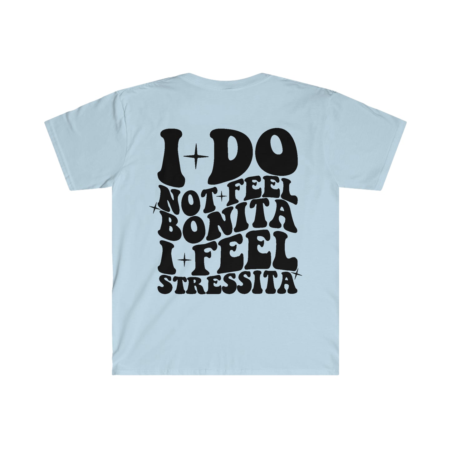 I do not feel Bonita!